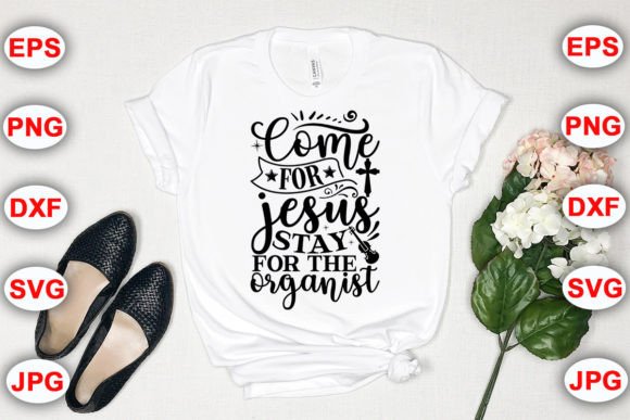 Come for Jesus, Stay for the Organist & Crafts