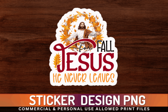 Fall for Jesus He Sticker Design and Crafts