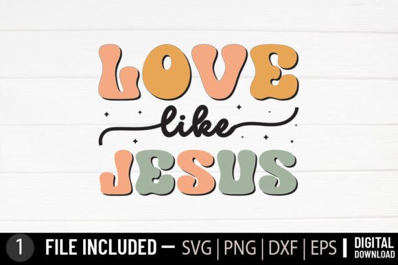 Love Like Jesus - Jesus Christian Retro Crafts
