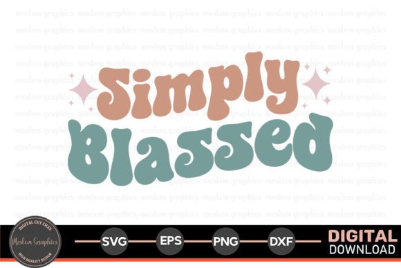 Simply Blessed - Christian SVG for Crafts
